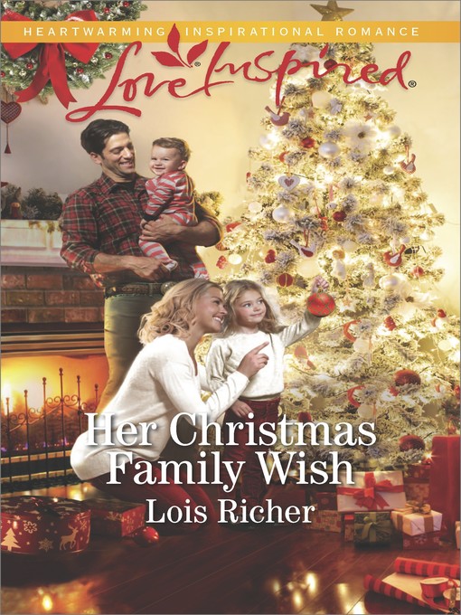 Title details for Her Christmas Family Wish by Lois Richer - Available